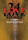 24 LOVESTORIES von Andre Sokolowski